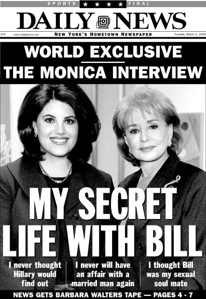 Portada del Daily News del 2 de marzo de 1999, Titular: MI VIDA SECRETA CON BILL, Monica Lewinsky entrevista con Barbara Walters sobre su relación con Bill Clinton, | Fuente: Getty Images