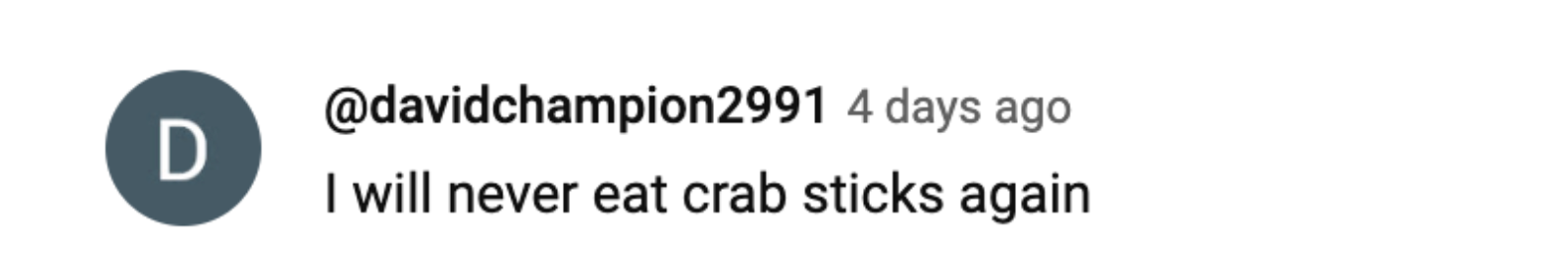 Captura de pantalla del comentario de un espectador sobre el vídeo de cómo se hacen los palitos de cangrejo. | Foto: Reddit.com/Simonella4991