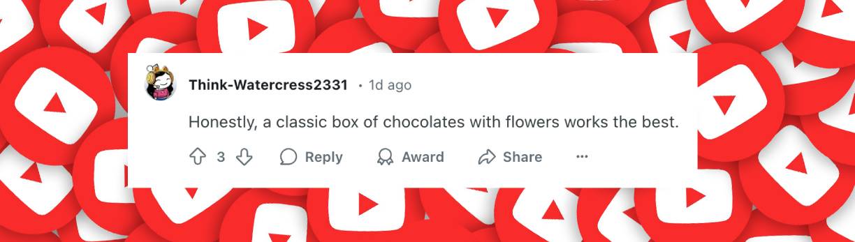 Un comentario de un fan fechado el 4 de febrero de 2025: "Sinceramente, una clásica caja de bombones con flores es lo que mejor funciona".  | Fuente: Reddit/NoStupidQuestions