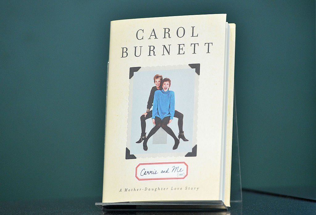 Libro de Carol Burnett "Carrie And Me: A Mother-Daughter Love Story". | Imagen: Getty Images