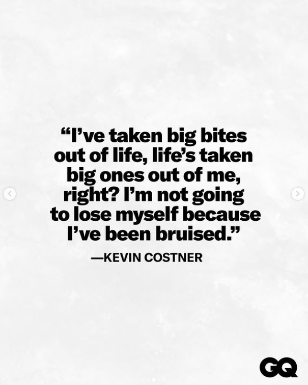 Declaración de Kevin Costner durante su reciente entrevista con GQ, publicada el 20 de mayo de 2024 | Fuente: Instagram/gq y kevincostner