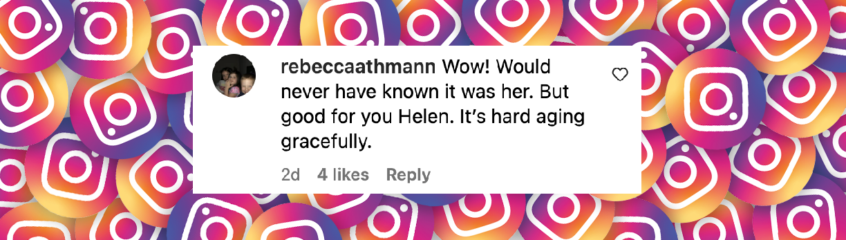 Un comentario de un fan fechado el 18 de marzo de 2025: "¡Vaya! Nunca la hubiese reconocido. Pero bien por ti, Helen. Es difícil envejecer con gracia". | Fuente: Instagram/helenhunt