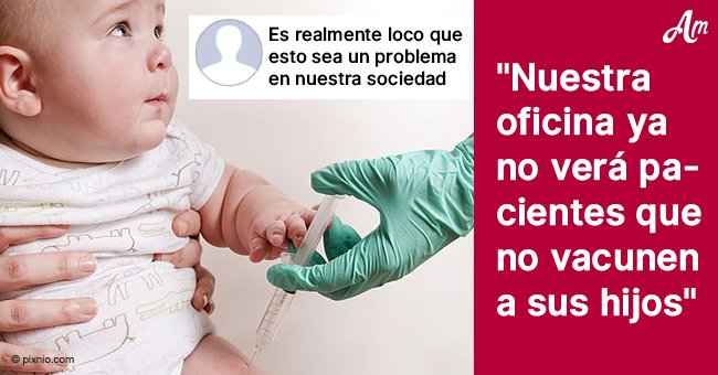 Controversia: Doctor coloca letrero diciendo que ya no tratará a niños sin vacunar en el 2019