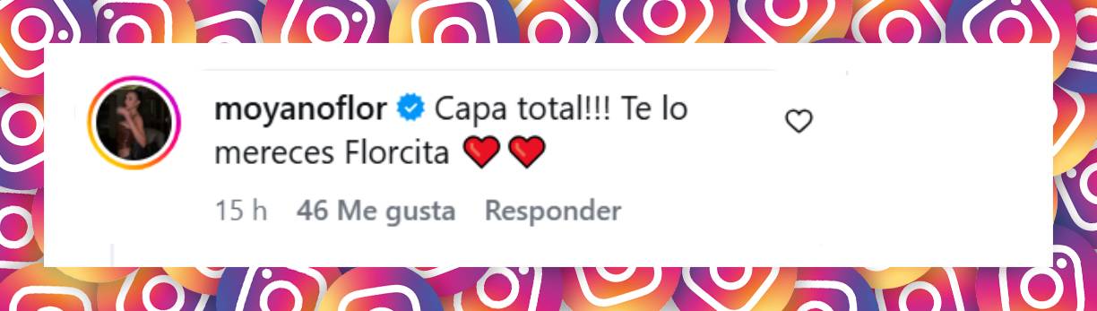 Comentario de la modelo Flor Moyano | Fuente: Instagram/florivigna